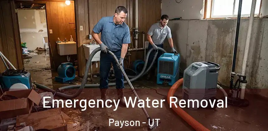 Emergency Water Removal Payson - UT