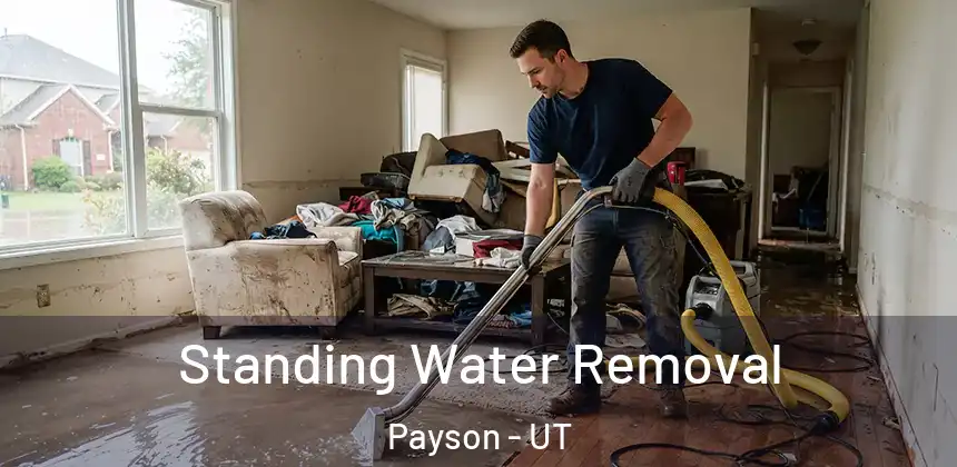  Standing Water Removal Payson - UT